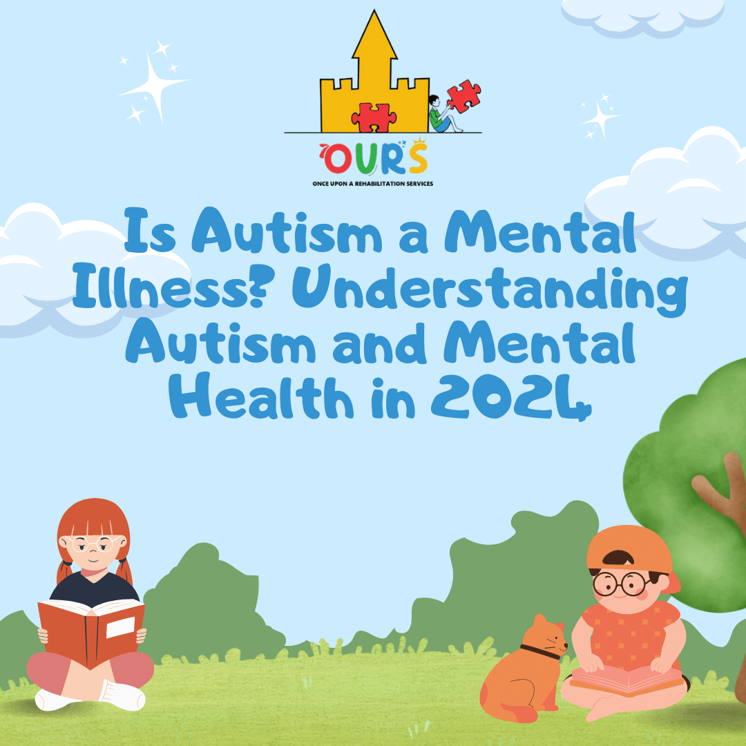 Autism a Mental Illness