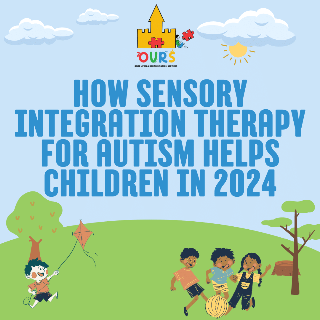 Sensory Integration Therapy for autism