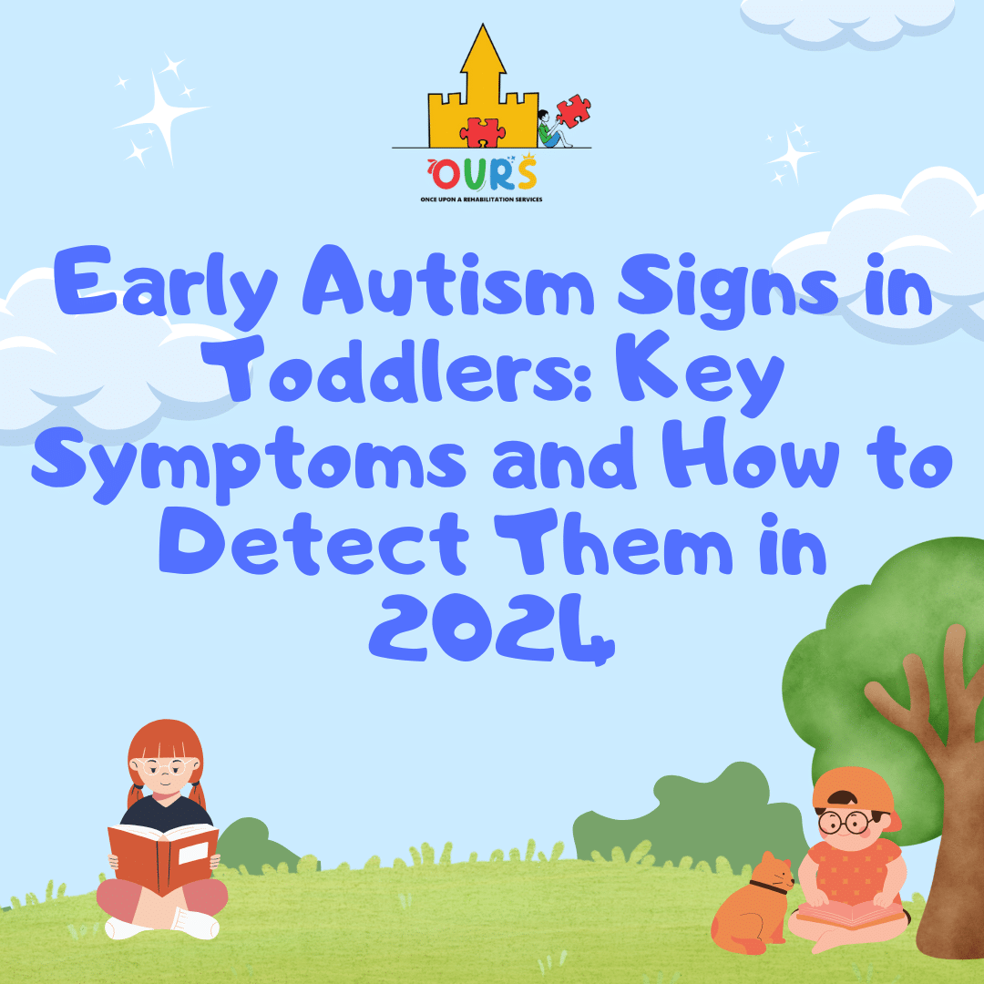 Early Autism Signs in Toddlers